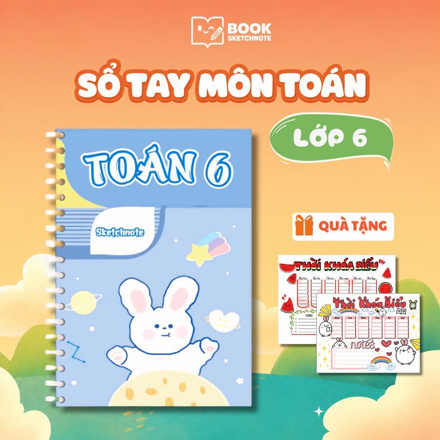 Sổ Tay Học Giỏi Toán Lớp 6 Sketchnote | Tổng Hợp Kiến Thức Toán Lớp 6 | Tài Liệu Ôn Tập Toán THCS