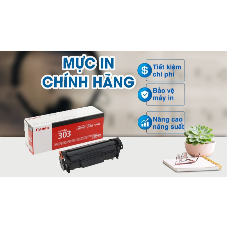 Hộp mực Canon Cartridge 303 Chính Hãng – Dùng cho Canon LBP2900, LBP3000