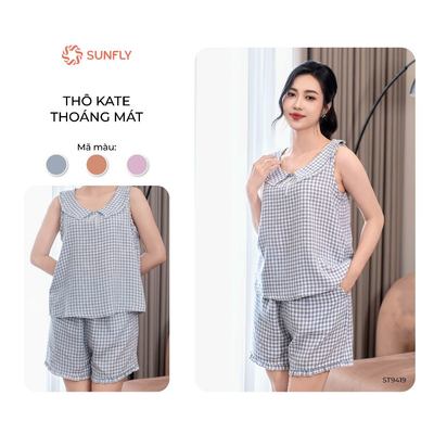 Đồ bộ mặc nhà nữ SUNFLY kate mềm mát  áo sát nách quần sooc ST9419