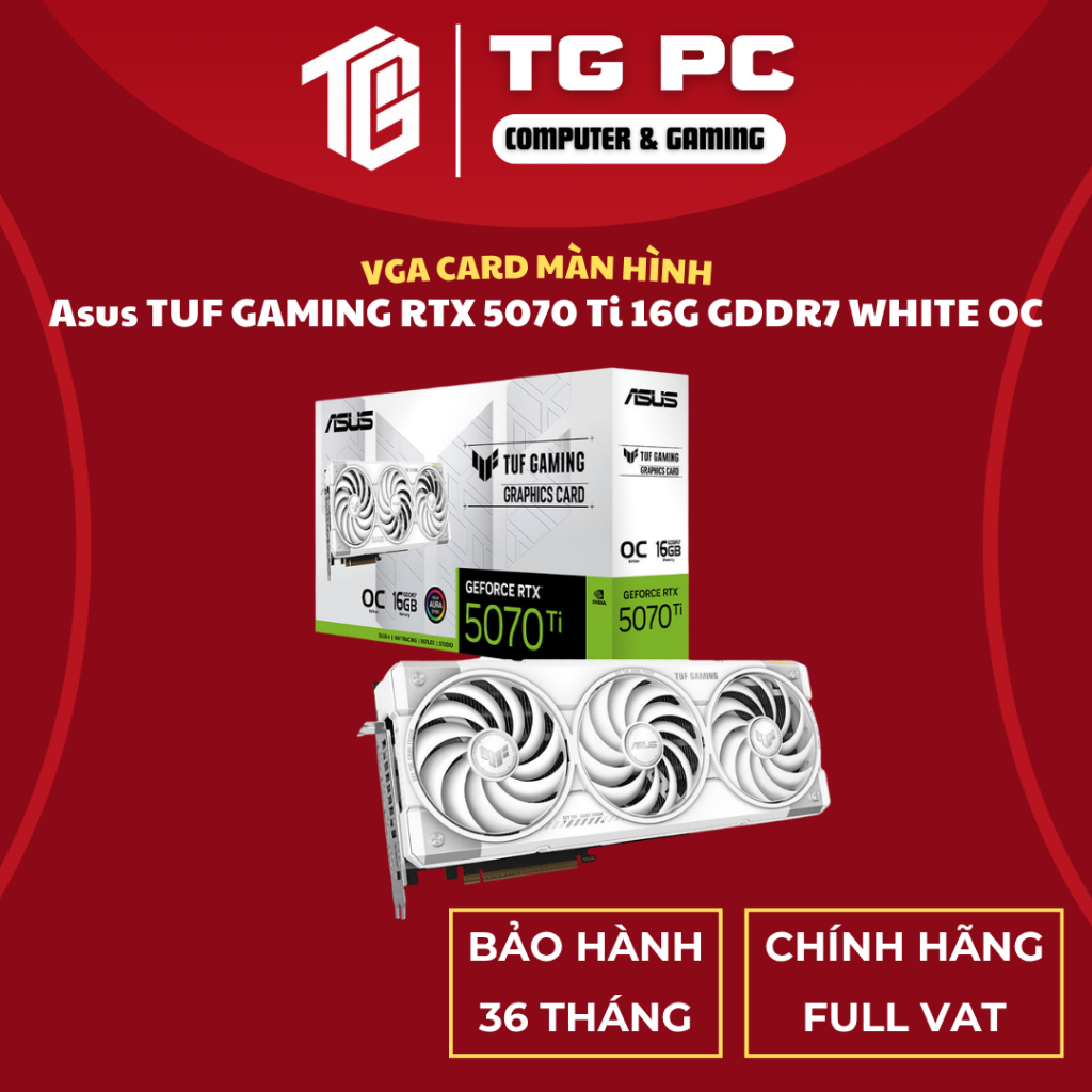 [SẢN PHẨM NEW FULL VAT] VGA CARD MÀN HÌNH Asus TUF GAMING RTX 5070 Ti 16G GDDR7 WHITE OC - BẢO HÀNH 