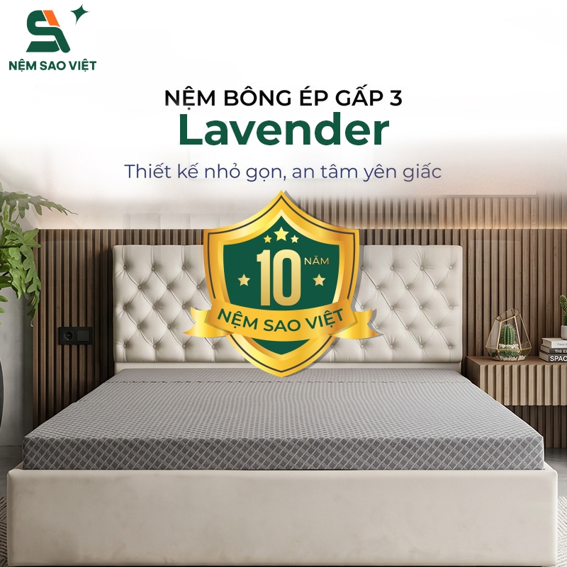 Nệm Bông Ép Gấp 3 LAVENDER NỆM SAO VIỆT Phẳng Cứng Giữ Form Bền Bỉ Gấp 3 Tiện Lợi