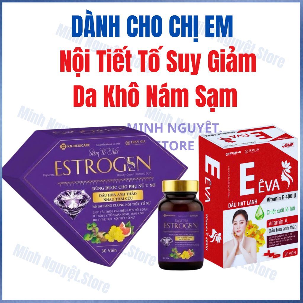 [COMBO] ESTROGEN & E ĐỎ EVA  - Bổ sung nội tiết tố, chống oxy hóa giúp ngừa lão hóa làm đẹp da, giảm