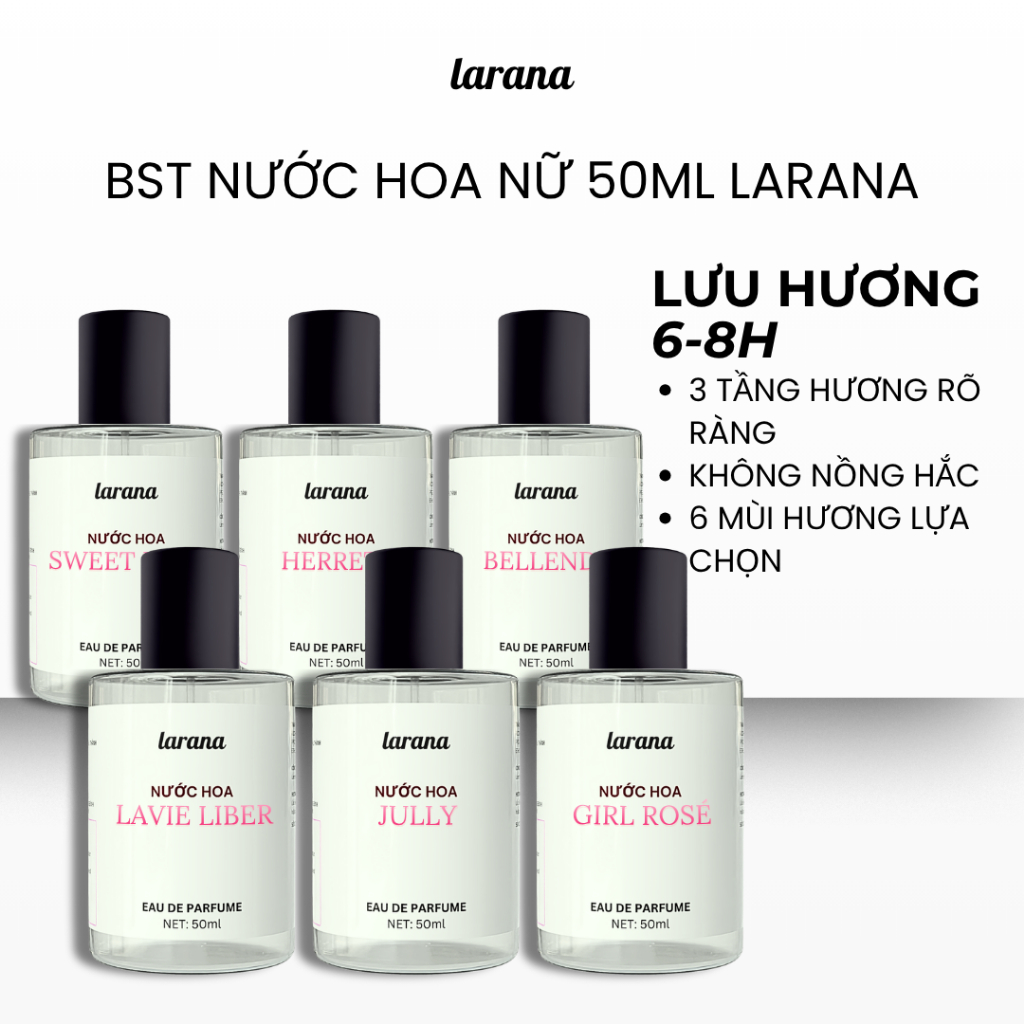 Nước hoa nữ 50ml thơm lâu thương hiệu Larana, hương thơm nữ tính, sang trọng, quyến rũ quý phái