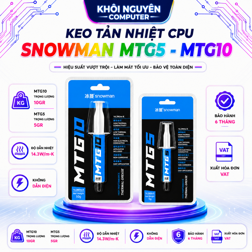Keo Tản Nhiệt CPU Snowman MTG5 MTG10 5G 10G 14.3W/MK Không Dẫn Điện Chính Hãng Full VAT