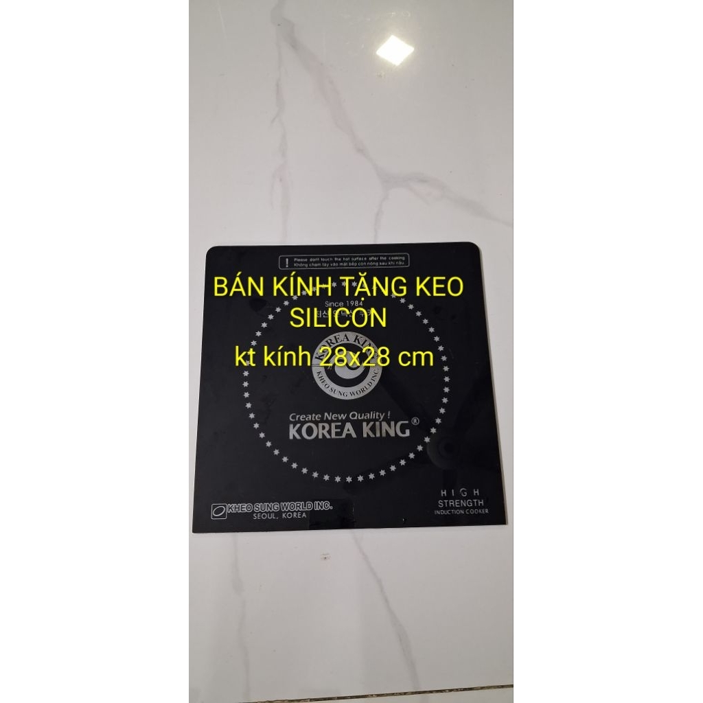 Kính bếp từ Korea King kt kính 28x28 cm