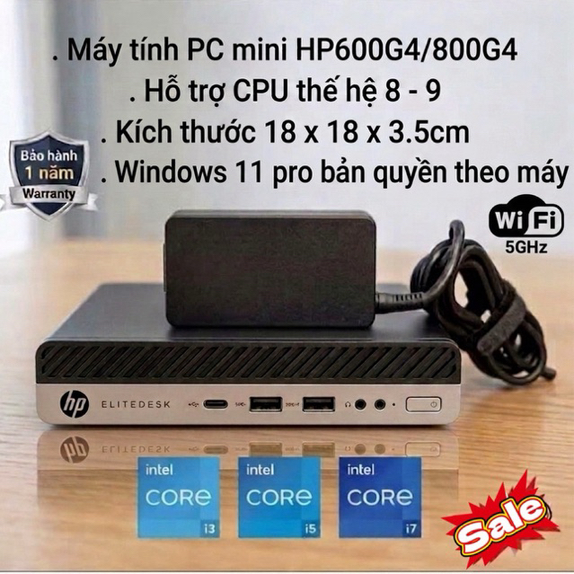 Máy tính (Hp mini ) Hp 600G4/800G4 (có wifi/ bluetooh) core i7 8700T,i5 9500T,i5 8500T bảo hanh 1 nă
