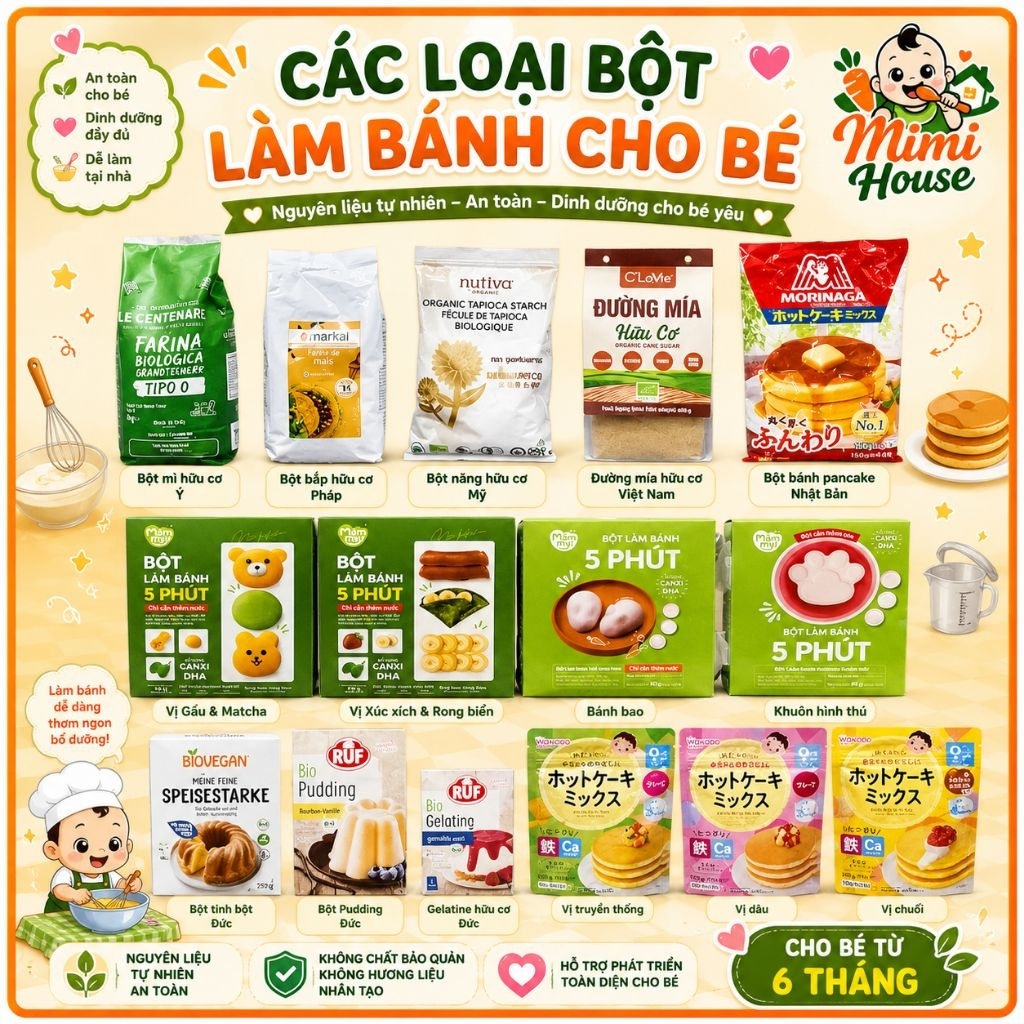 Nguyên liệu, bột làm bánh hữu cơ cho bé: bột mì, bắp, năng, gelatin, pudding,…