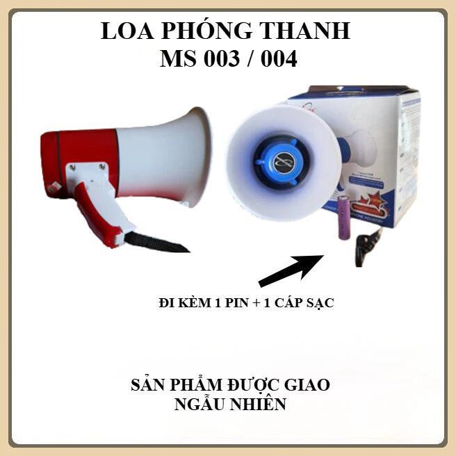 LOA PHÓNG THANH MS-003/004