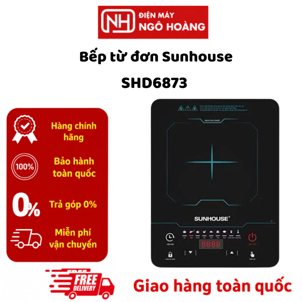 SHD6873 - Bếp từ đơn Sunhouse SHD6873 chính hãng, bếp từ đơn gia đình nấu nhanh tiết kiệm điện