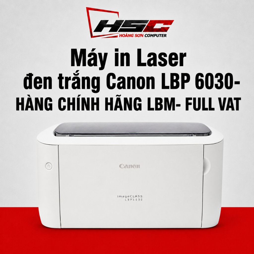 Máy in Laser đen trắng Canon LBP 6030 - HÀNG CHÍNH HÃNG LBM - FULL VAT - đã bao gồm hộp mực chính hã