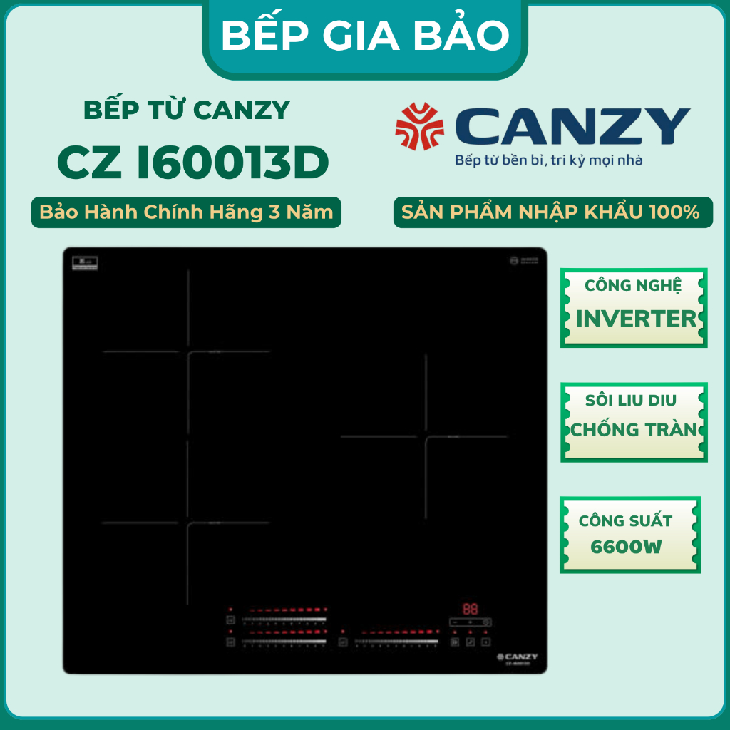 Bếp ba từ Canzy CZ i60013D. bếp ba từ âm bàn thế hệ mới. CZ 656HNT bảo hành 3 năm