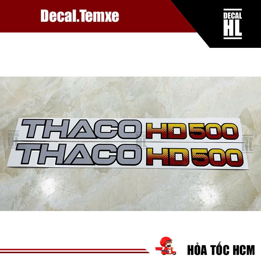 Tem chữ Thaco HD500 dán xe tải Hyundai. Tem Thaco HD 500 chữ dán xe tải