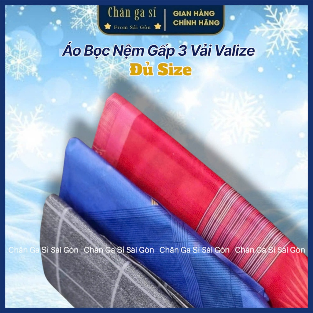 Áo Bọc Nệm Gấp 3 Vải Valize Đủ Size Có Khóa Kéo Lồng Ruột, Vỏ Bọc Nệm Gấp