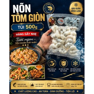 NÕN TÔM GIÒN XK. Túi 500G (giao hỏa tốc)