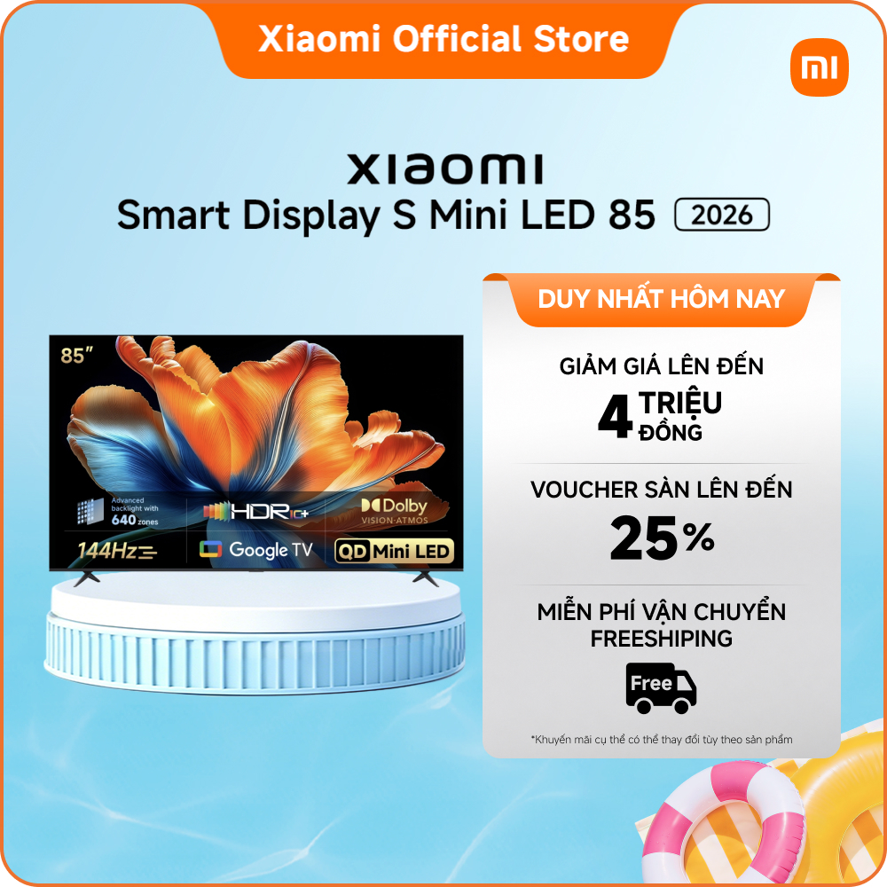 [TV Mới] Xiaomi Smart Display S Mini LED 85 2026 | QD-Mini LED với 640 vùng cho độ tương phản sâu và