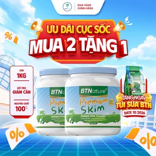 COMBO 2 HỘP | Sữa Bột Tách Béo Cao Cấp BTNature Skim – Canxi Protein Dinh Dưỡng Kiểm Soát Cân Nặng