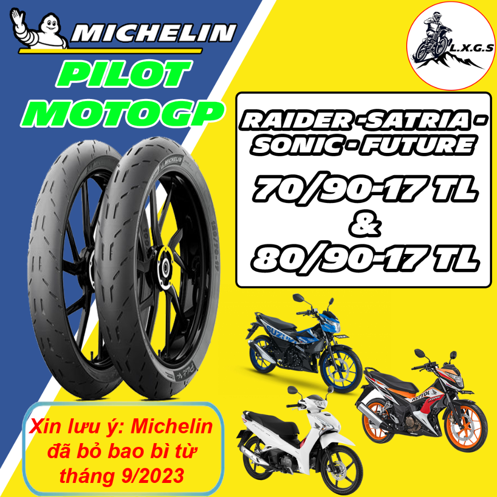 (PILOT MOTOGP - 70/90-17& 80/90-17) Vỏ lốp xe Michelin MOTOGP cho Raider, Satria, Ex nhỏ, Future...