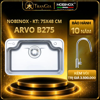 CHẬU RỬA BÁT NOBINOX ARVO B275 | CHẬU RỬA 1 HỐ | HÀNG CHÍNH HÃNG
