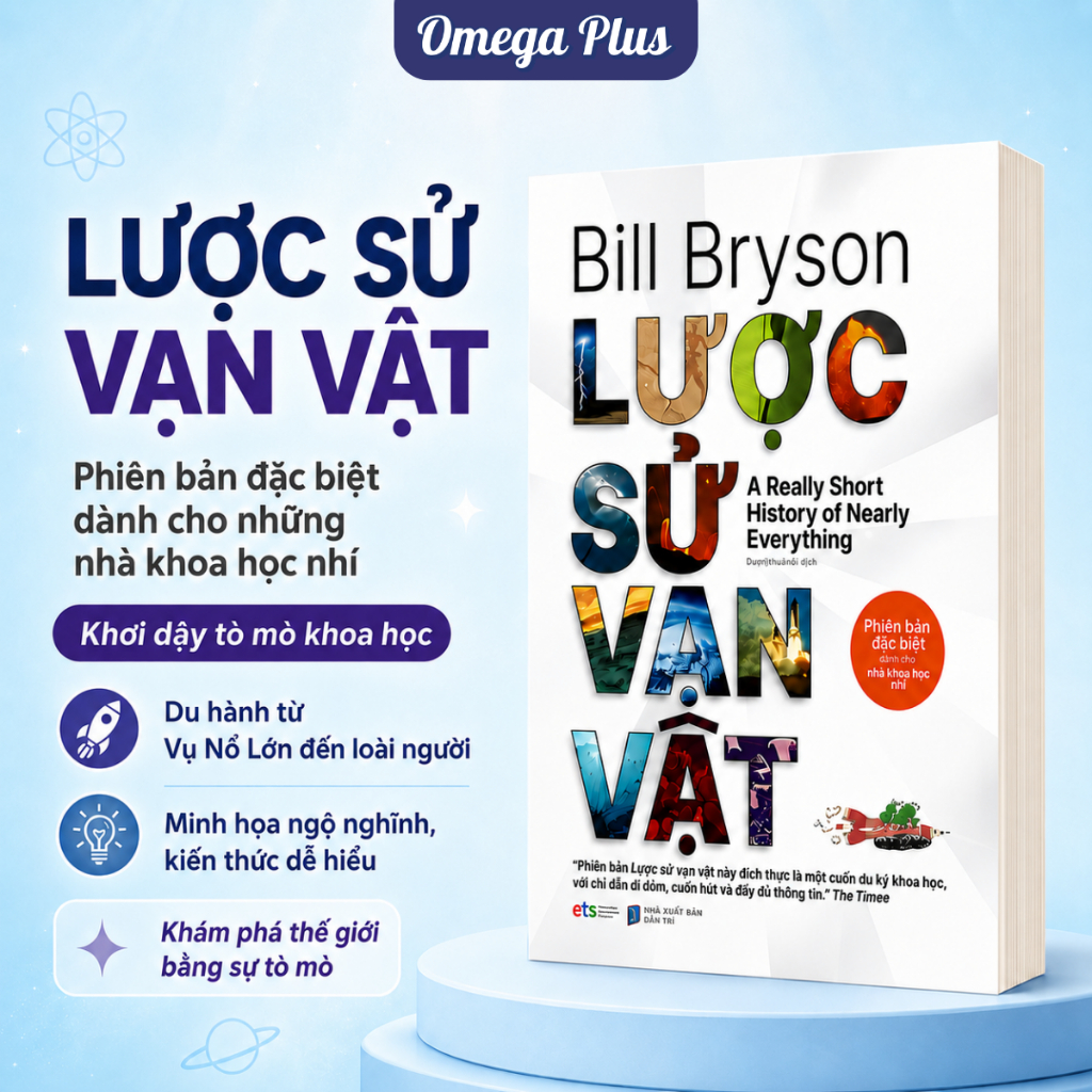 Bách Khoa Thư: Sách Lược Sử Vạn Vật (Phiên Bản Dành Cho Nhà Khoa Học Nhí) (ETS)