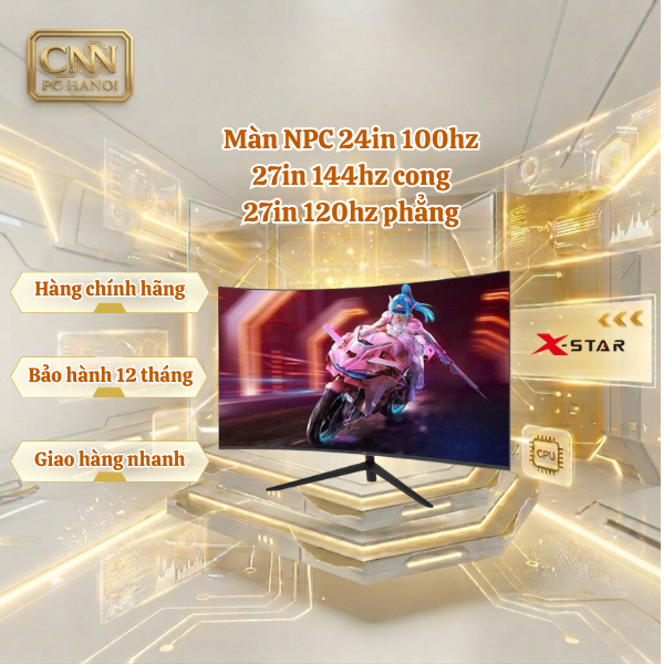 Màn Hình NPC 24 Inch 100Hz / 27 Inch 120Hz / 27 Inch 144Hz Viền Siêu Mỏng – Phẳng & Cong, IPS Full H