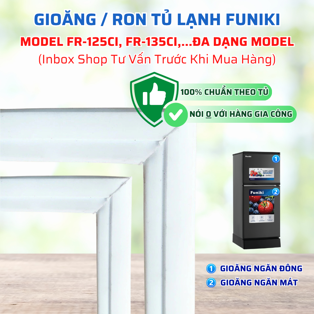 Gioăng Ron Cao Su Ngăn Mát Ngăn Đông Tương Thích Tủ Lạnh FUNIKI FR-125CI, FR-135CI,... Phù Hợp Lắp Đ