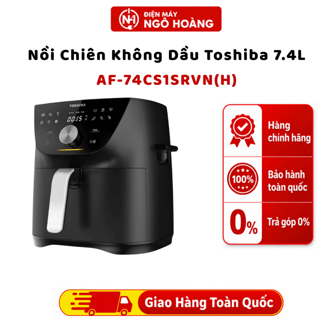 AF-74CS1SRVN(H) - Nồi Chiên Không Dầu Toshiba AF-74CS1SRVN(H) 7.4L, Heat-Q, chiên nướng ít dầu - Chí