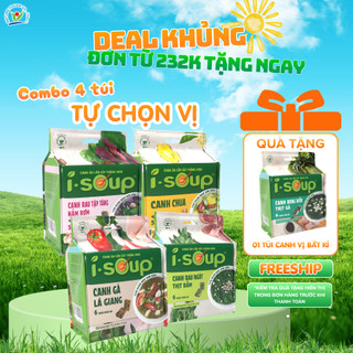 [ĐƠN TỪ 232K TẶNG 1 TÚI CANH] Combo 4 túi canh sấy thăng hoa ăn liền ISOUP - Tự chọn vị