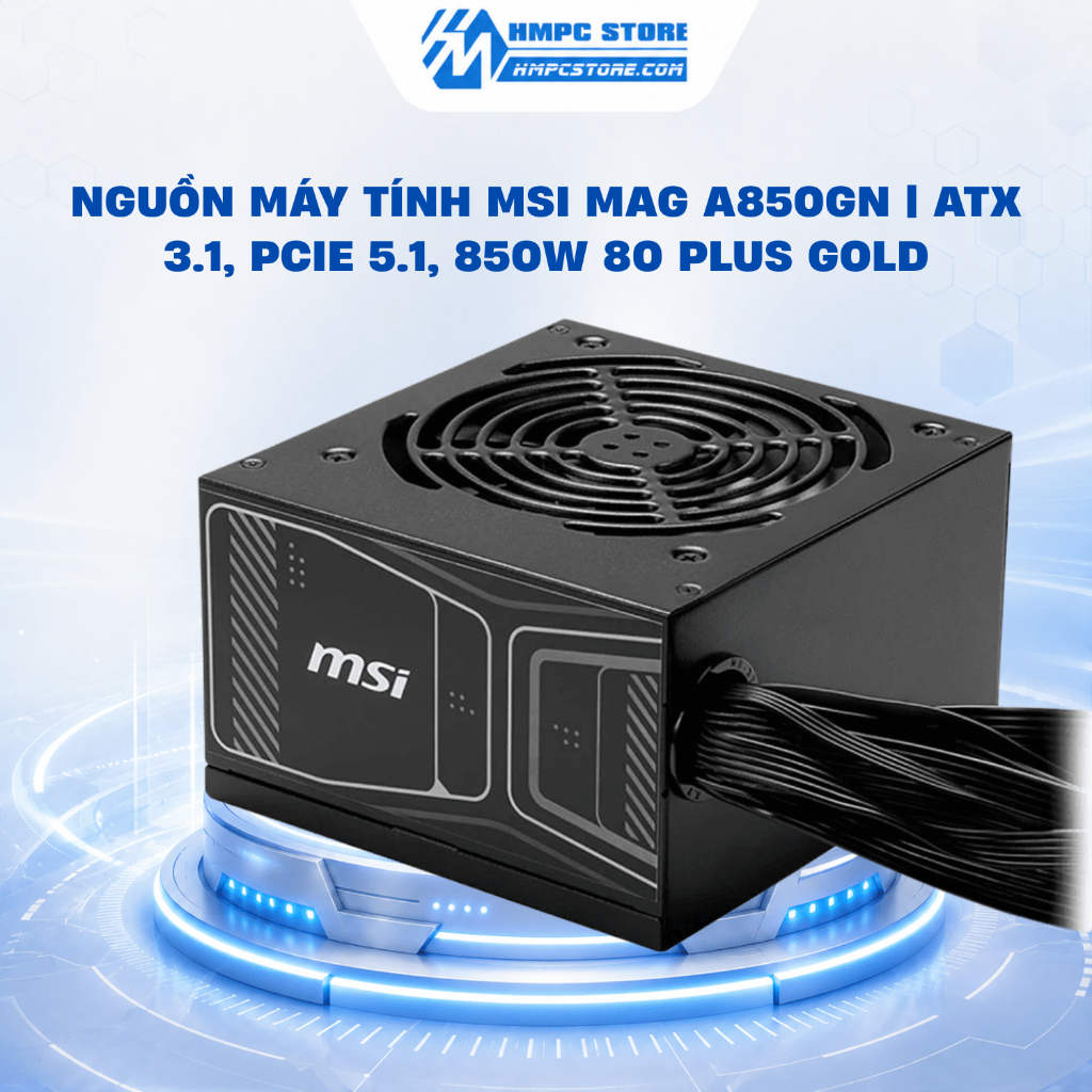 Nguồn máy tính MSI MAG A850GN | ATX 3.1, PCIe 5.1, 850W 80 Plus Gold, bảo hành 36 tháng