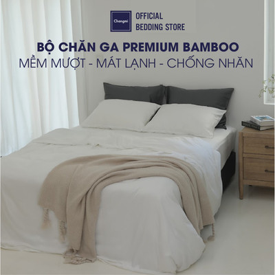 Chăn ga Changmi Premium Bamboo sợi tre tự nhiên cao cấp 400TC tiêu chuẩn Resort 6 sao, mềm mượt, mát lạnh và không nhăn
