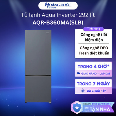 AQR-B360MA(SLB) - Tủ lạnh Aqua Inverter 292 lít AQR-B360MA(SLB) {Ship HCM 0Đ}