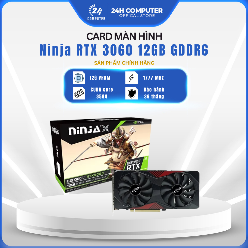 [ FULL VAT ] Card Màn Hình Ninja GeForce RTX3060 12GB GDDR6 NEW | Chính Hãng | Bảo Hành 36 Tháng