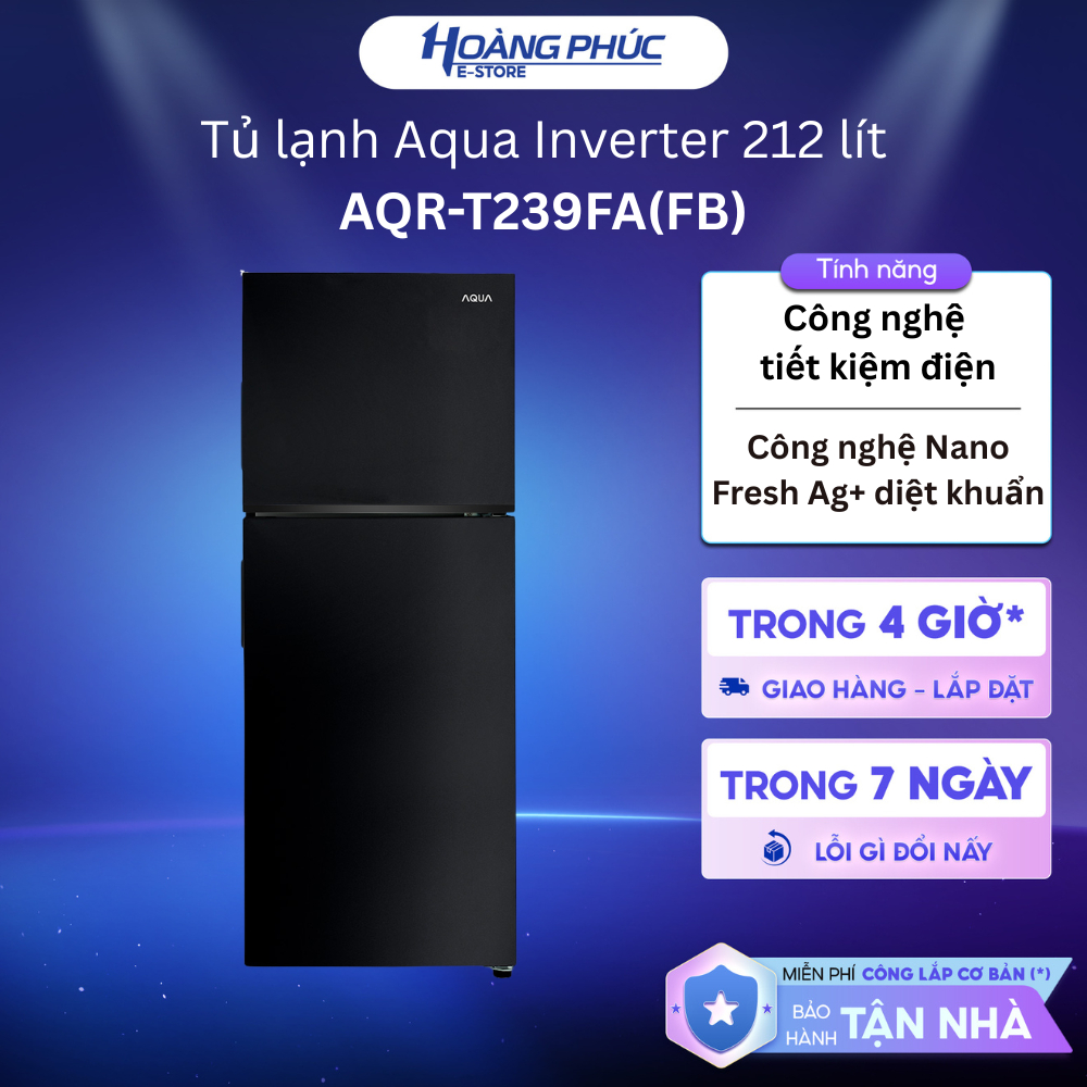 AQR-T239FA(FB) - Tủ Lạnh Aqua Inverter 212 lít AQR-T239FA(FB) {Ship HCM 0Đ}