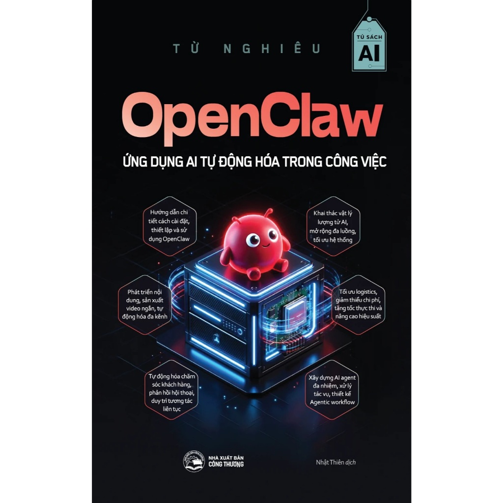 Sách - Open Claw: Ứng Dụng AI Tự Động Hóa Trong Công Việc