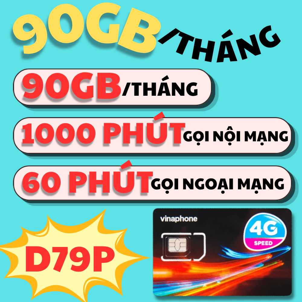 D79P SÀI DATA - NGHE GỌI THẢ GA | SIM DATA 4G5G VINAPHONE D79P TẶNG 90GB/THÁNG| MIỄN PHÍ 1 THÁNG ĐẦU