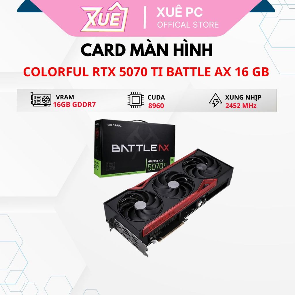 Card Màn Hình VGA Colorful GeForce RTX 5070 Ti Battle AX 16GB - Chính Hãng - BH 36 Tháng