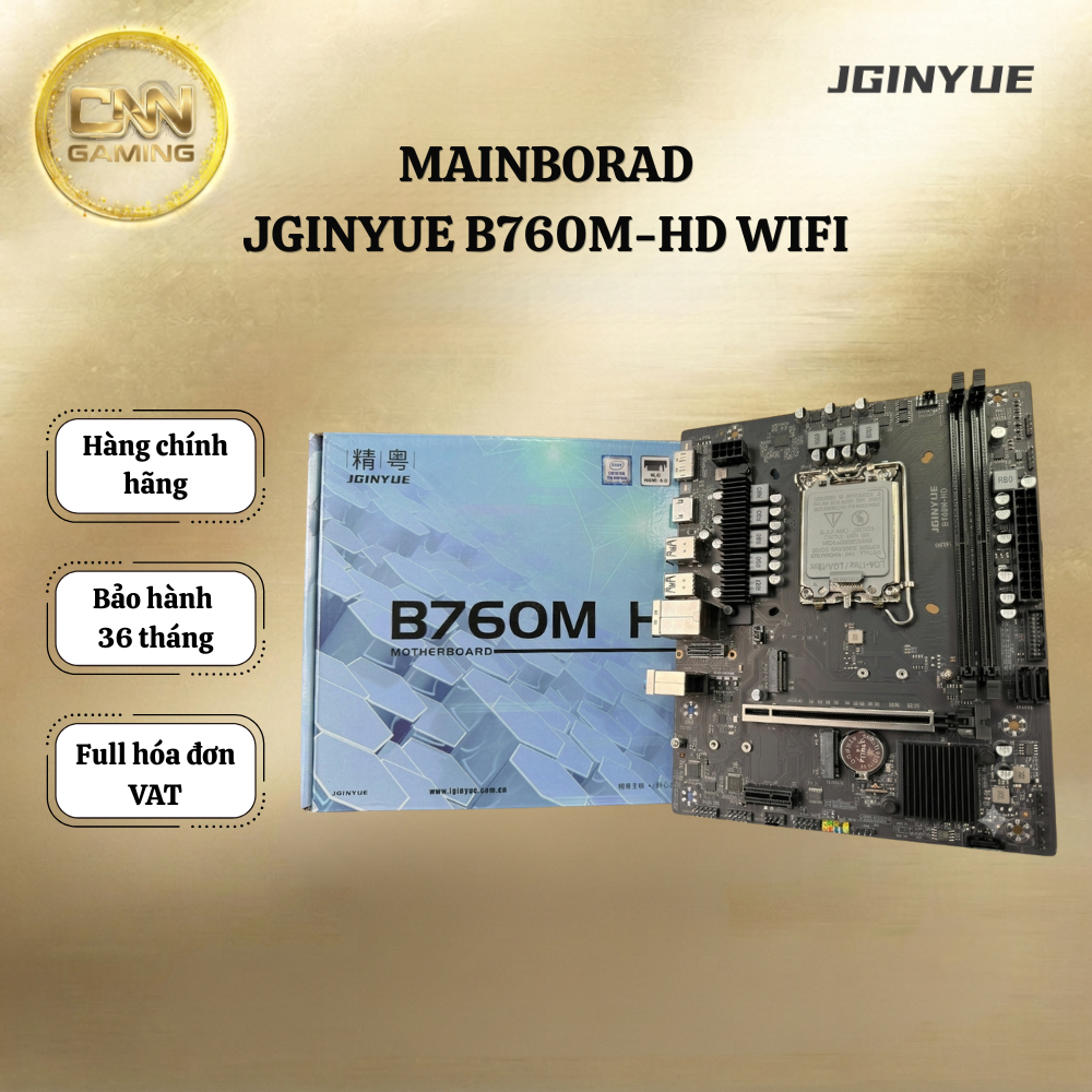 Main Jginyue B760 M-HD + B760M-HD WIFI , Mainboard Chính hãng , Bảo Hành 36 Tháng