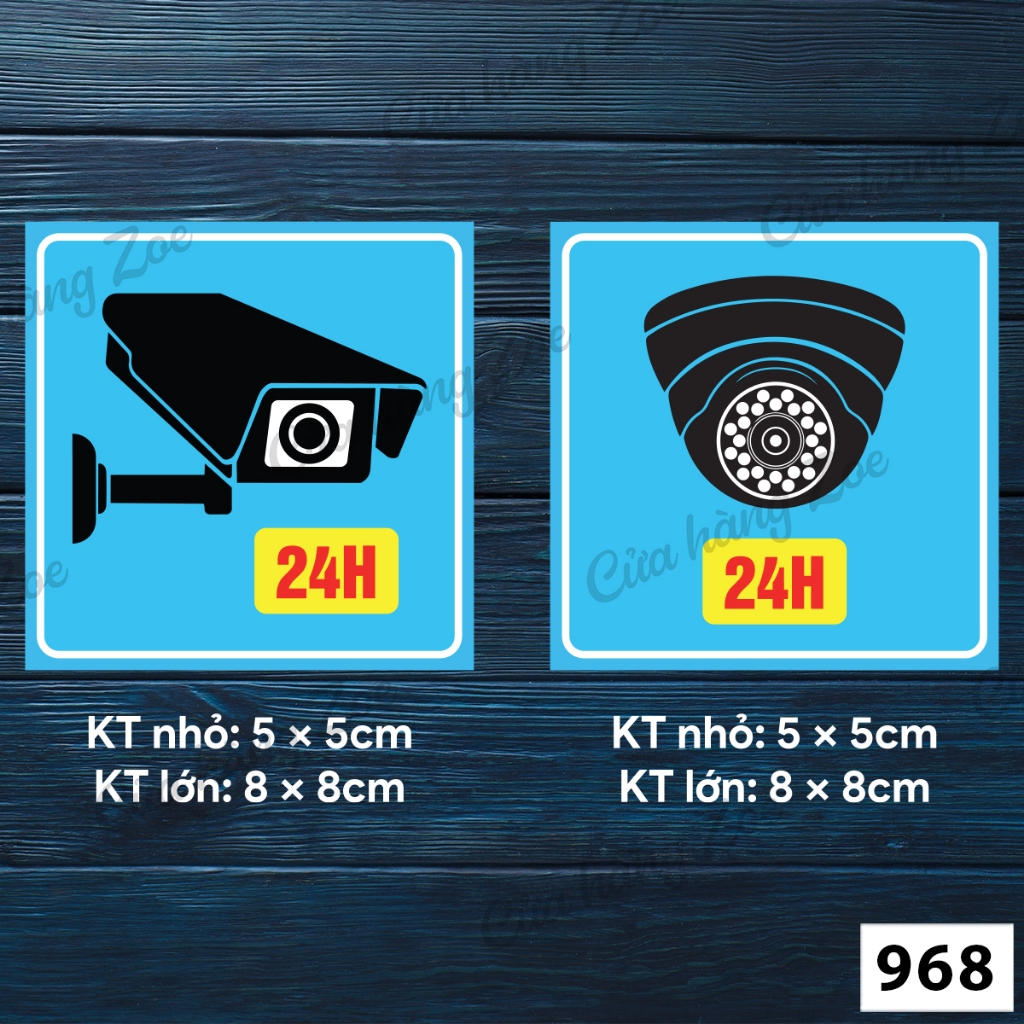 Mẫu tem decal dán CAMERA QUAN SÁT 24H - MÃ 968