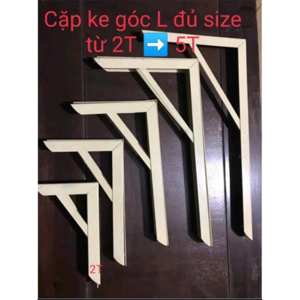 1 Cặp Bát kệ chữ L - Ke góc kệ - Giá đỡ bắt kệ - Ke bắt tường - Ke vuông đủ size -  20, 25, 30, 35, 