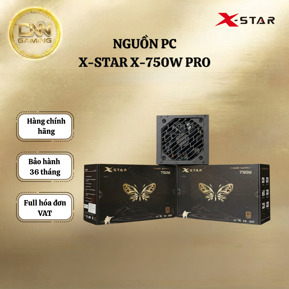 Nguồn Xstar X750W – PSU Máy Tính 750W Công Suất Cao, Ổn Định Cho PC Gaming & Đồ Họa