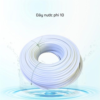 COMBO 5 MÉT DÂY MÁY LỌC NƯỚC PHI 6 VÀ PHI 10 ( ỐNG DÂY CẤP NƯỚC MÁY LỌC RO NHỰA CAO CẤP AN TOÀN ( GIÁ 1 MÉT )