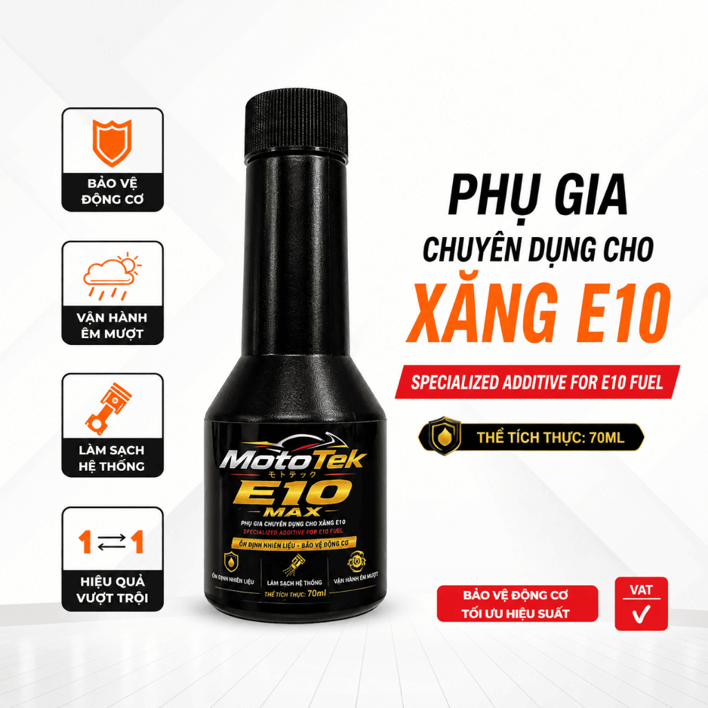 Phụ Gia Chuyên Dụng Cho Xăng E10 - MOTOTEK E10 MAX 70ML Ổn Định Nhiên Liệu, Làm Sạch & Bảo Vệ Động C