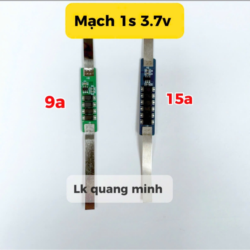 Mạch 1S - 9A -15A  Pin 3.7v pin 18650-21700