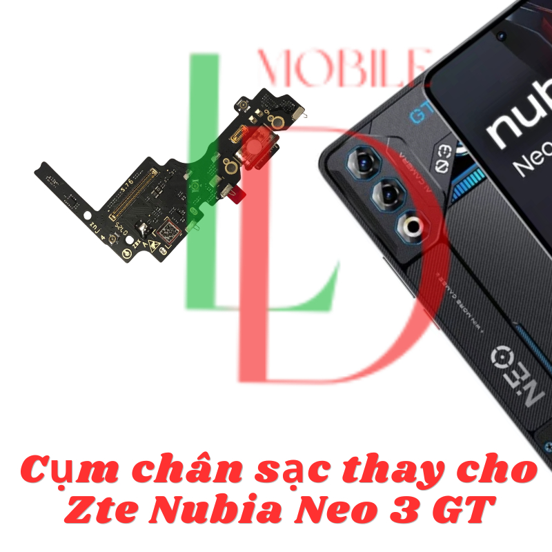 Cụm sạc ,ổ sim thay thế cho Zte Nubia Neo 3 GT 5G| Neo 2| Neo 5G | Neo 3 5G | Neo 3 4G
