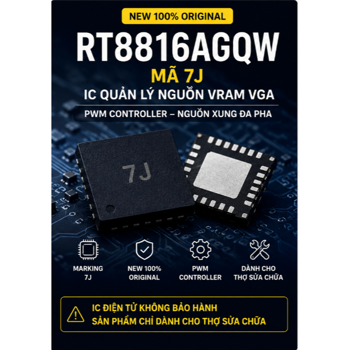 LINH KIỆN IC RT8816AGQW RT8816 8816 Mã 7J New 100% Original IC Nguồn VRAM VGA