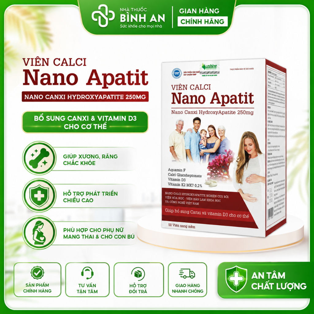 Viên Calci Nano Apatit 250mg- Bổ sung Canxi và vitamin D3 cho cơ thể. Hộp 50 viên