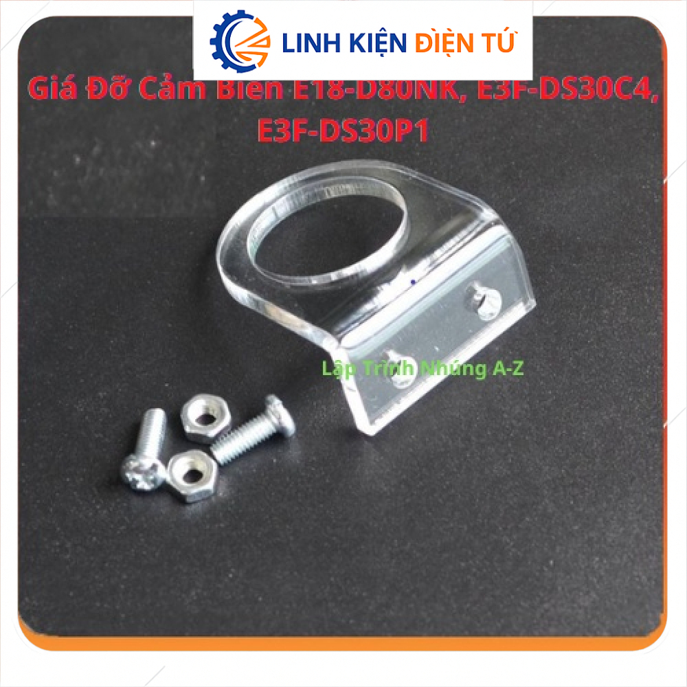 [Linh Kiện Điện Tử][G18] Giá Đỡ Cảm Biến E18-D80NK, E3F-DS30C4, E3F-DS30P1