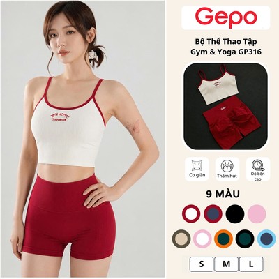 GEPO Bộ Thể Thao Tập Gym Yoga Nữ Thoải Mái, Hút Mồ Hôi, Thoáng Khí, Co Giãn 4 Chiều GP316