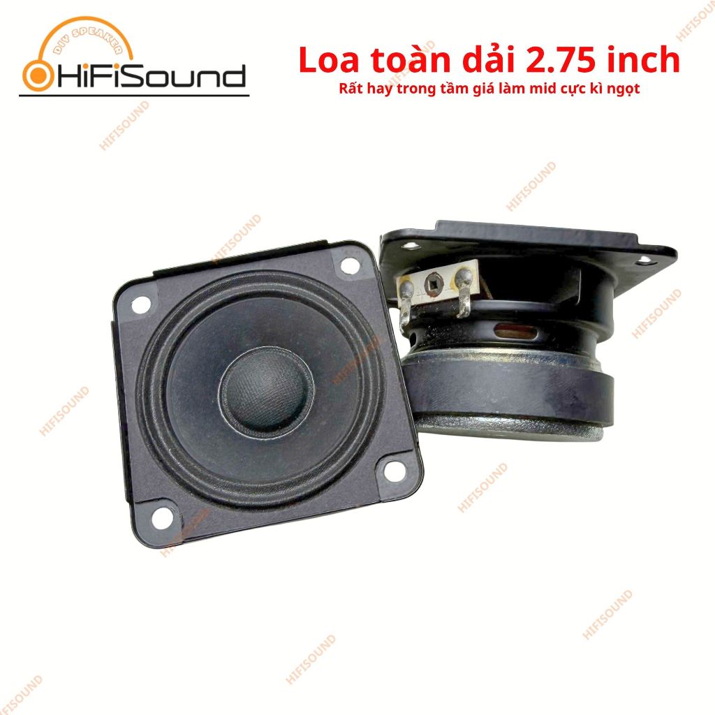 Loa toàn dải vuông 2.75 inch, trở kháng 4-8 ohms, công suất 20W Làm mid rất hay