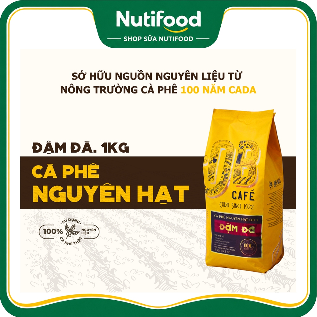 Túi 01 Kg Cafe Nguyên Hạt - Rang Xay Đậm Đà/ Hài Hòa Ông Bầu - SHOP SỮA NUTIFOOD