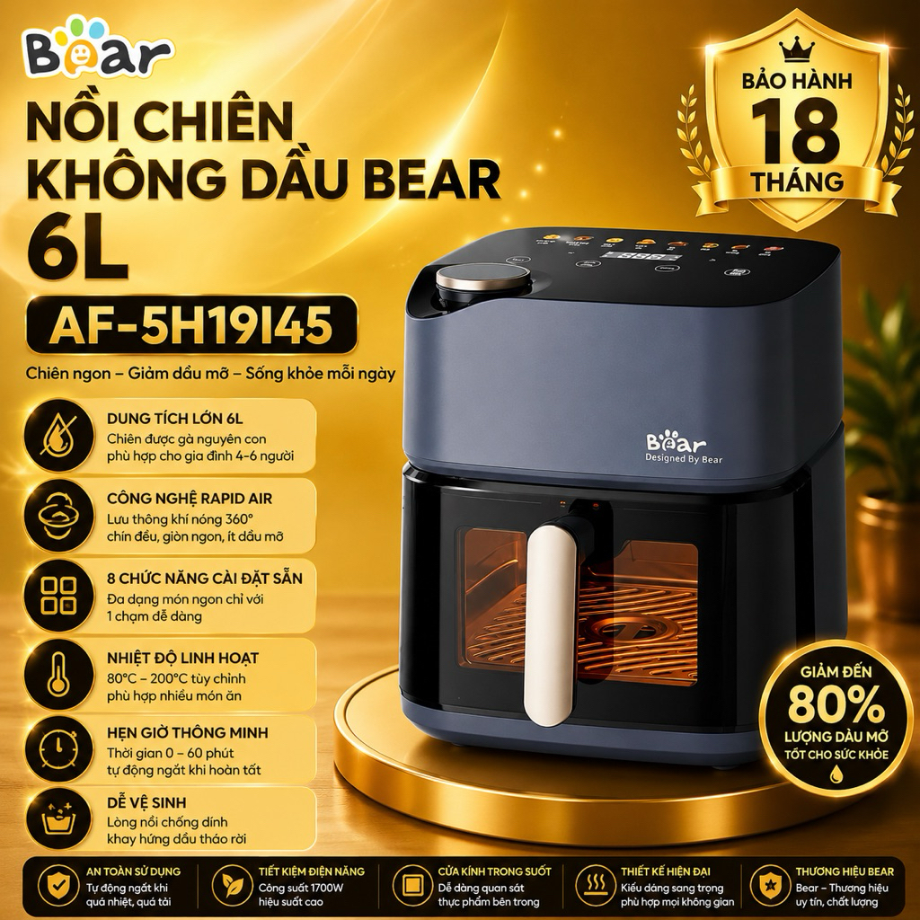 Nồi Chiên Không Dầu Bear AF-5H19I45 6L 2000W Nhiệt Kép 230°C 8 Chế Độ BH 18 Tháng